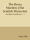 [Scottish Mysteries 01] • The Brora Murders (The Scottish Mysteries)